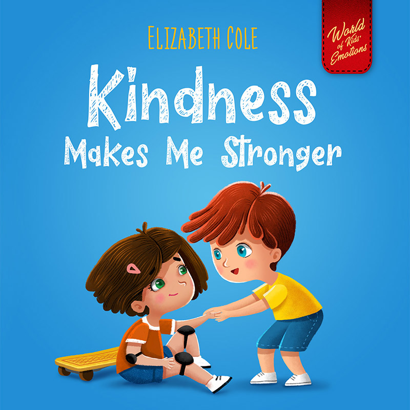 Kindness Makes Me Stronger