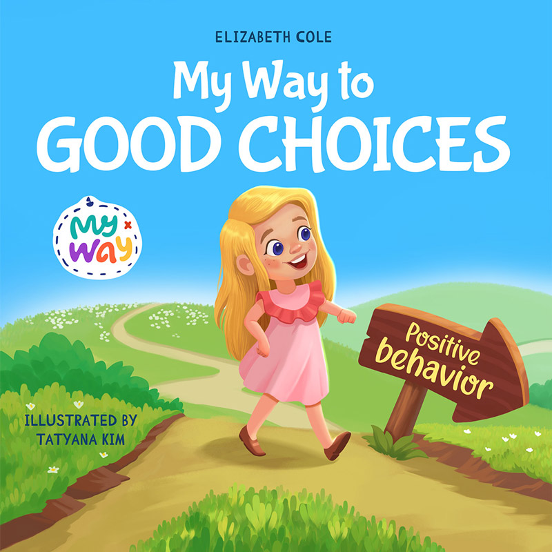 My Way to Good Choices