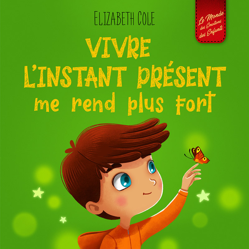 Vivre l’instant présent me rend plus fort